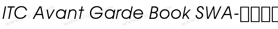 ITC Avant Garde Book SWA字体转换